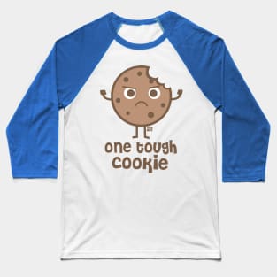 ONE TOUGH COOKIE Baseball T-Shirt